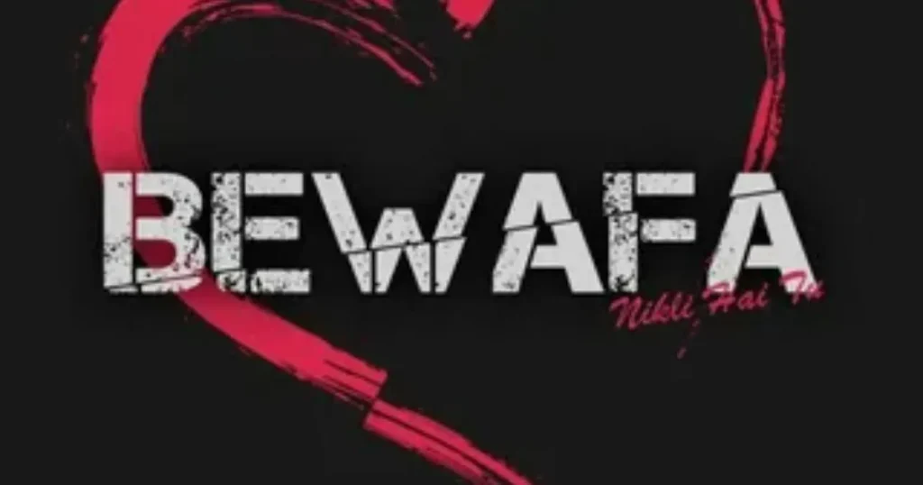 Bewafa Nikli Hai Tu shayari with cracked heart design