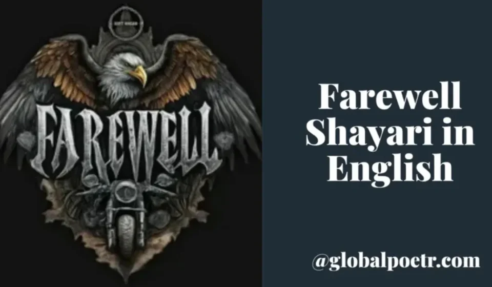 Farewell Shayari in English Farewell Shayari in English