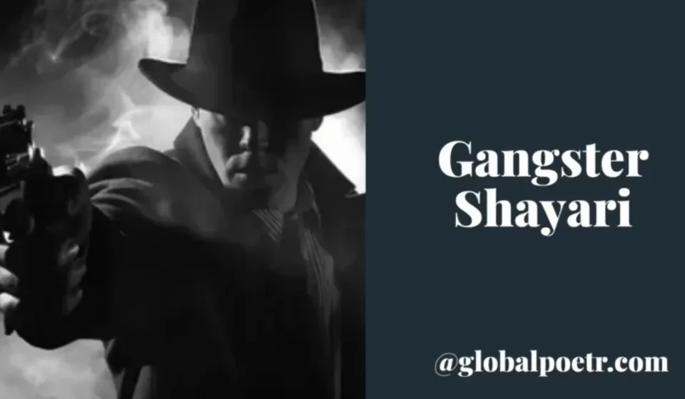 Gangster Shayari in black and white gangster style